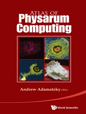 cover image of Atlas of Physarum Computing